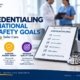 HCIR credentialing and National Patient Safety Goals guide showing a credentialing checklist with education, licensure, certifications, work history, references, and ongoing monitoring alongside The Joint Commission NPSG reference binder