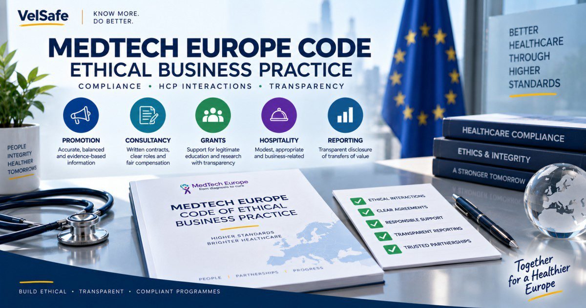 MedTech Europe Code of Ethical Business Practice infographic showing five compliance pillars: promotion with accurate balanced information, consultancy with written contracts and fair compensation, grants supporting legitimate education, hospitality that is modest and business-related, and reporting for transparent disclosure of transfers of value